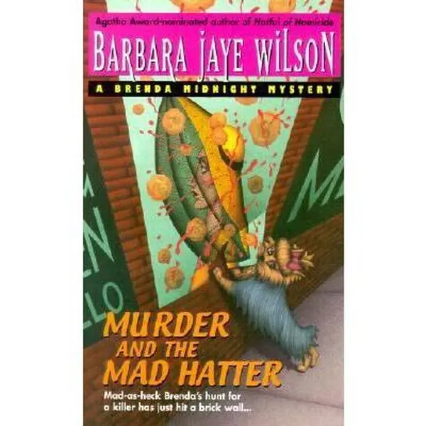 Used Thriller Novel - Murder and the Mad Hatter (Brenda Midnight Mystery) by Barbara Jaye Wilson (Unknown Binding) - English Literature Book, Fiction Book, Fiction Books