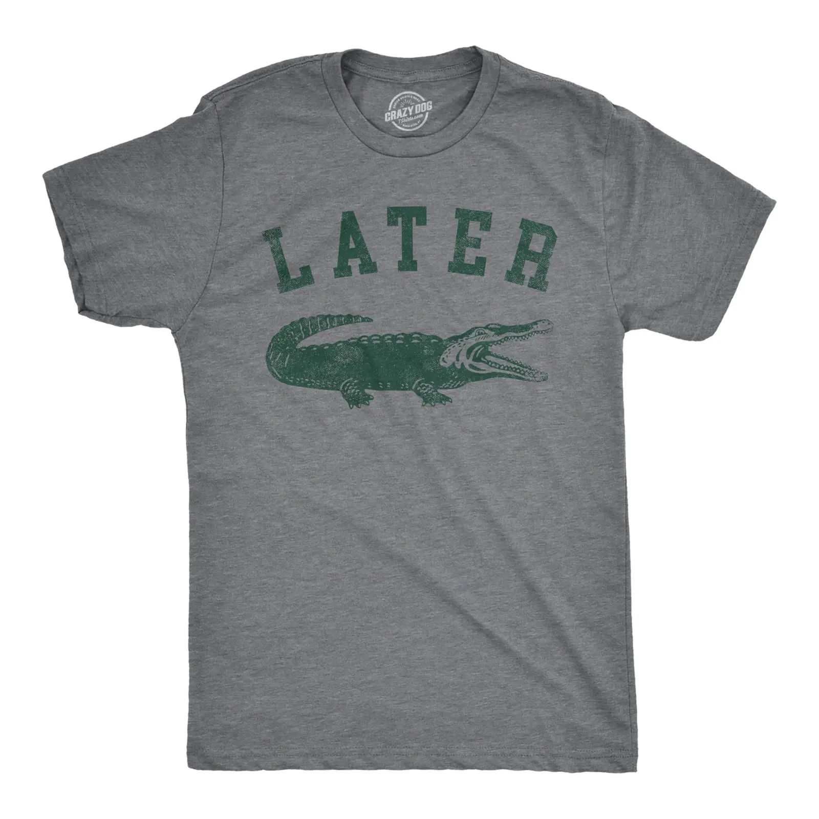 [SALE UP TO 20%] Mens Later Alligator T Shirt Funny Gator Joke Saying Tee for Guys