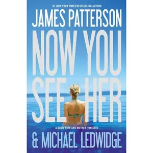 USED-Now You See Her by Patterson, James (Paperback)