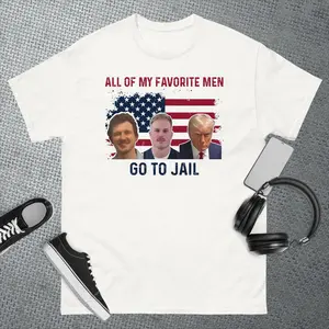 All of my favorite men go to jail, funny quote T-Shirt Cotton Menswear Top Fabric