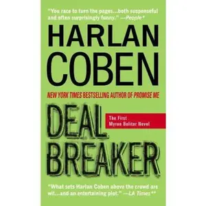 USED-Deal Breaker: The First Myron Bolitar Novel by Harlan Coben (Unknown)