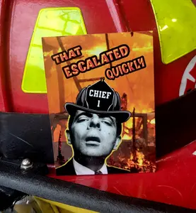 That Escalated Quickly, Firefighter Aluminum Helmet Card - Durable 1mm Thick Metal with Heavy Duty Rubber Band & Magnet Option Available - Perfect for Firefighter Gifts