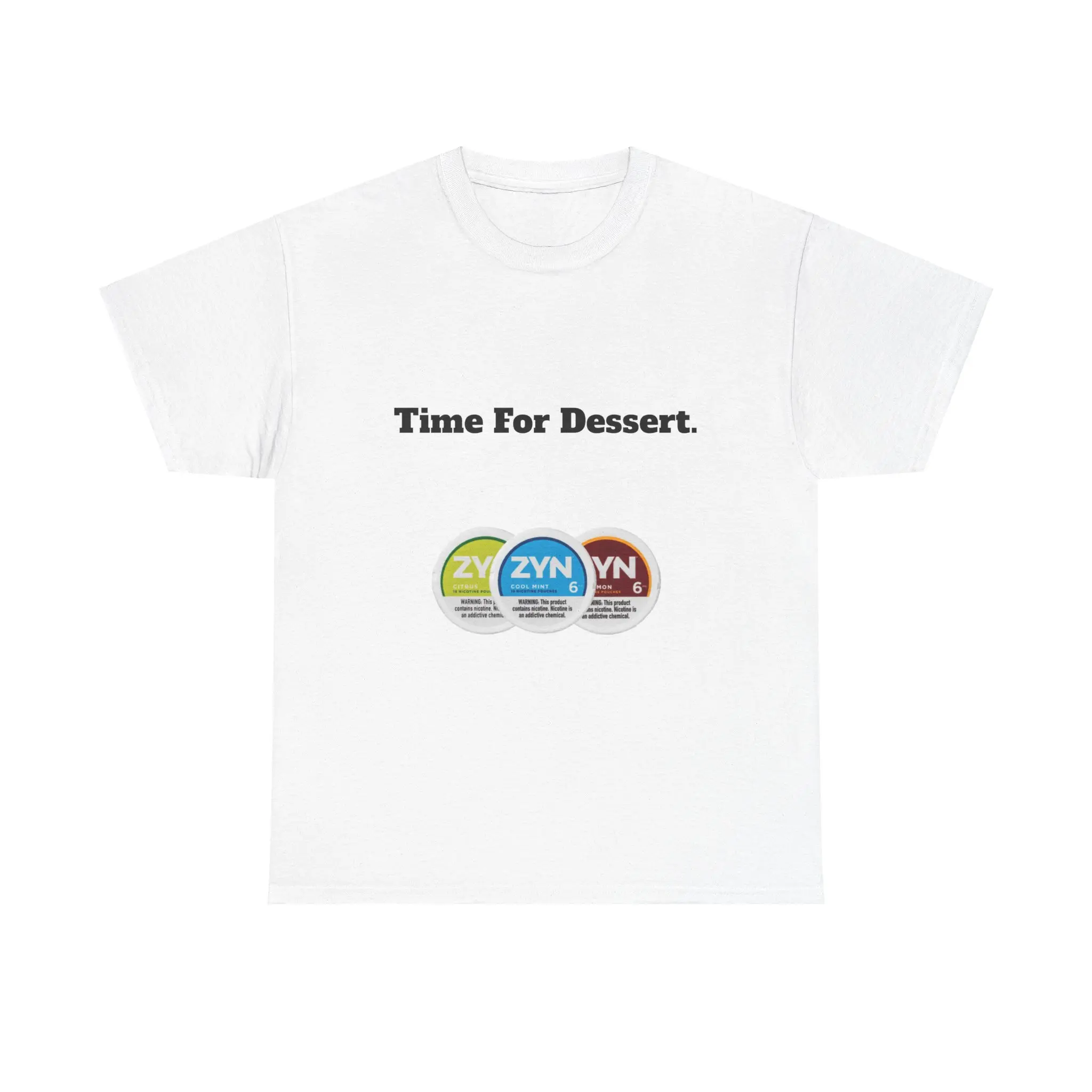 Time For Dessert Zyns Funny Meme T Shirt Gift Ideas For Men Women Unisex