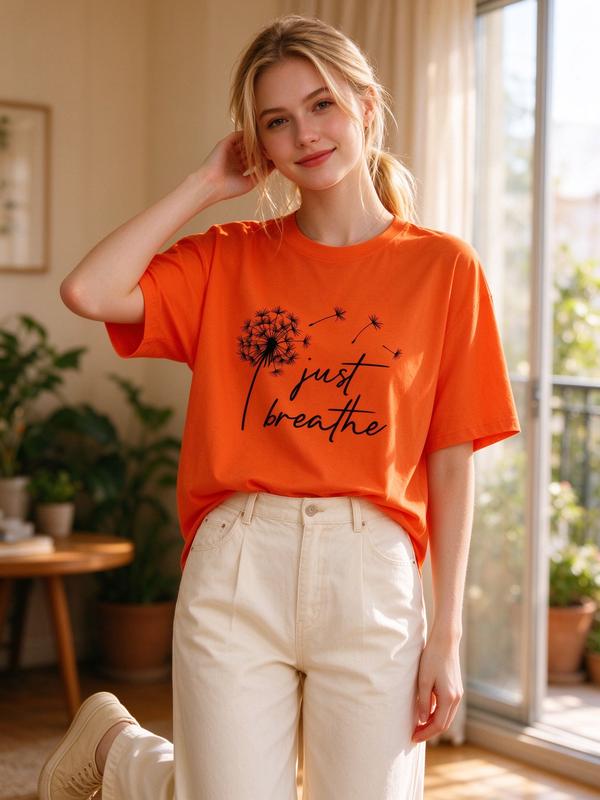 Dandelion Quote Print Women’s Cotton T-Shirt, Oversized Casual Tee, Spring Autumn Soft Comfort Basic Top, Positive Vibes Daily Wear Tee