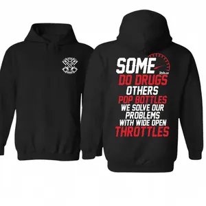 Wide Open Throttle Hoodie Funny Car Quote Pullover, Some Do Drugs Others Pop Bottles Racing Sweatshirt for Gearheads & Car Enthusiasts