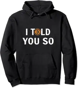 I told you so hodl Miner Ethereum mining trading Pullover Hoodie - Nestorporas Shop 37B09BK27JCB