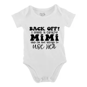 Back Off! I Have A Crazy Mimi Baby Bodysuit Funny Babys Short Sleeve Onesies Romper for Infant Newborn Boys Girls Soft Casual Outfit with Snap Closures for Easy Diaper Change