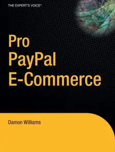 USED-Pro PayPal E-Commerce by Williams, Damon (Paperback)