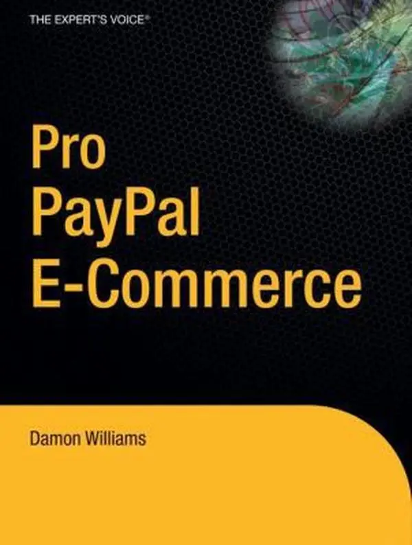 USED-Pro PayPal E-Commerce by Williams, Damon (Paperback)