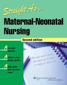 USED-Straight A's in Maternal-Neonatal Nursing by Lippincott Williams & Wilkins (Paperback)