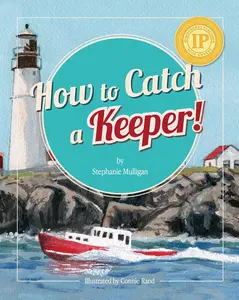 USED-How to Catch a Keeper! by Mulligan, Stephanie (Hardcover)