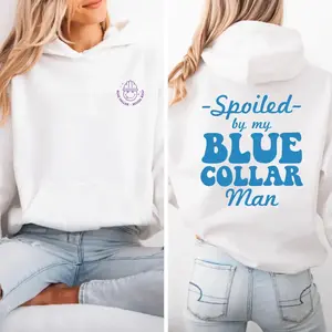 Spoiled by My Blue Collar Man – Unisex Hoodie for Proud Tradesmen’s Girlfriends or Wives, Bold Lettering Cute Gift for Couples, Trending TikTok Blue Collar Love Apparel 2025 3