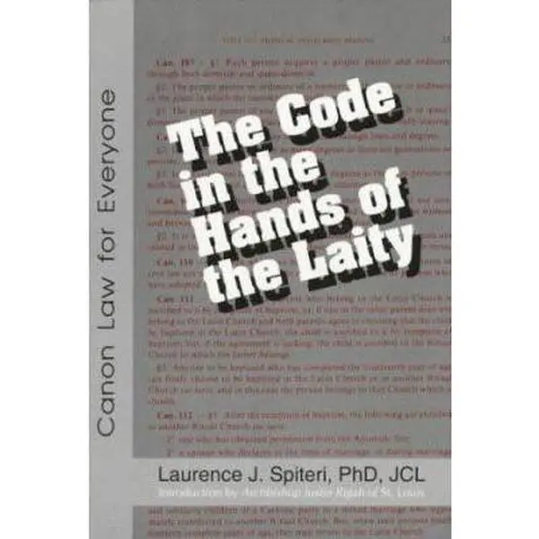 USED Book - The Code in the Hands of the Laity: Canon Law for Everyone by Laurence J. Spiteri (Paperback) - english