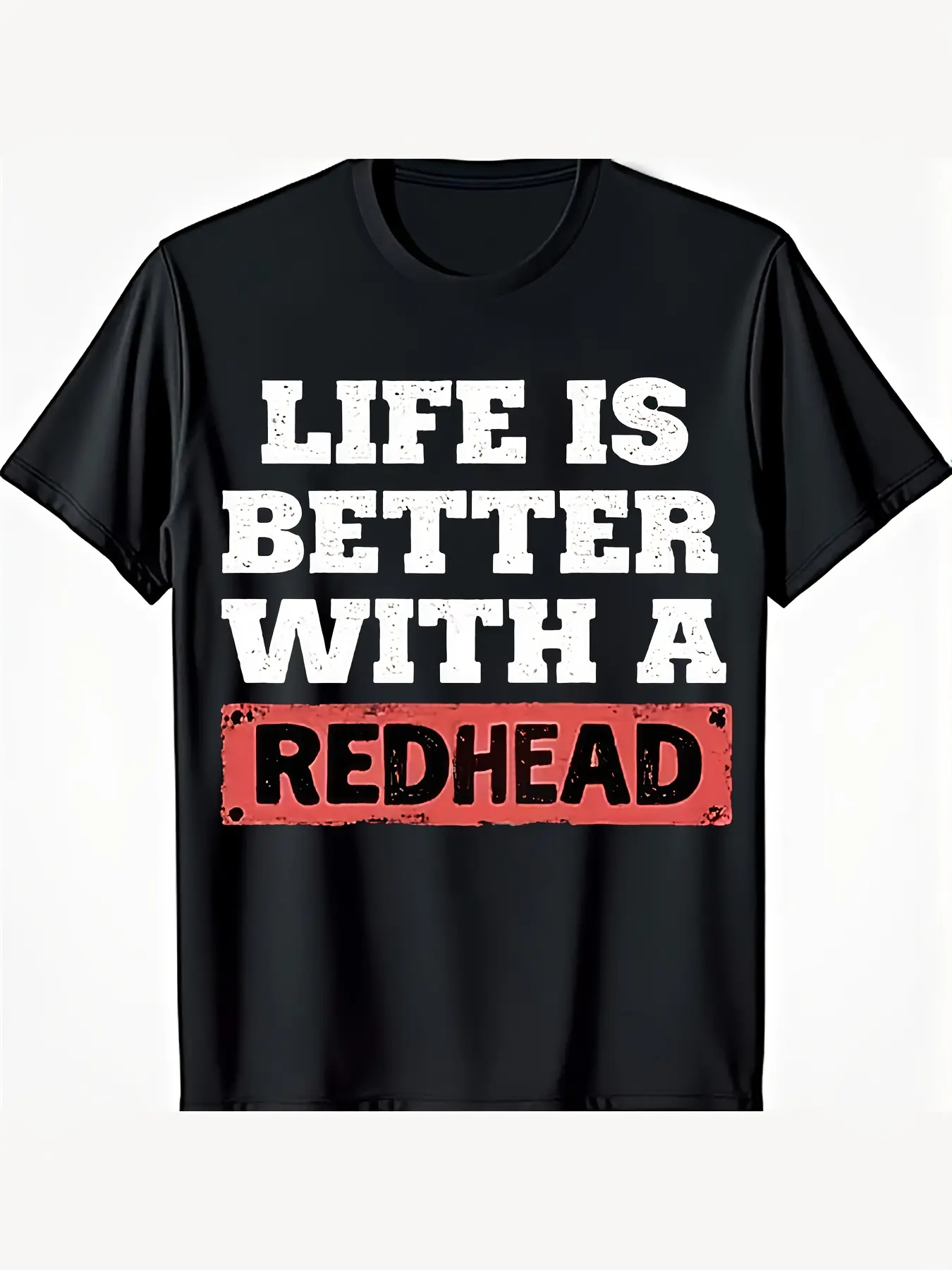 Life Is Better with A Redhead Shirt - Funny Redhea unisex soft cotton short sleeve t shirt, vintage graphic casual tee for men women teens, perfect birthday holiday gift for camping travel gym daily street casual wear