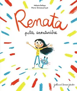 USED-Renata, petite aventurière by Mélanie Delloye (Paperback)