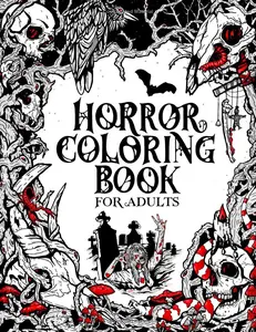 Horror Coloring Book for Adults: Creepy Creatures, Monsters, Ghosts, and More - Deena Stone - Paperback