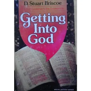 USED Book - Getting Into God by D. Stuart Briscoe (Unknown)