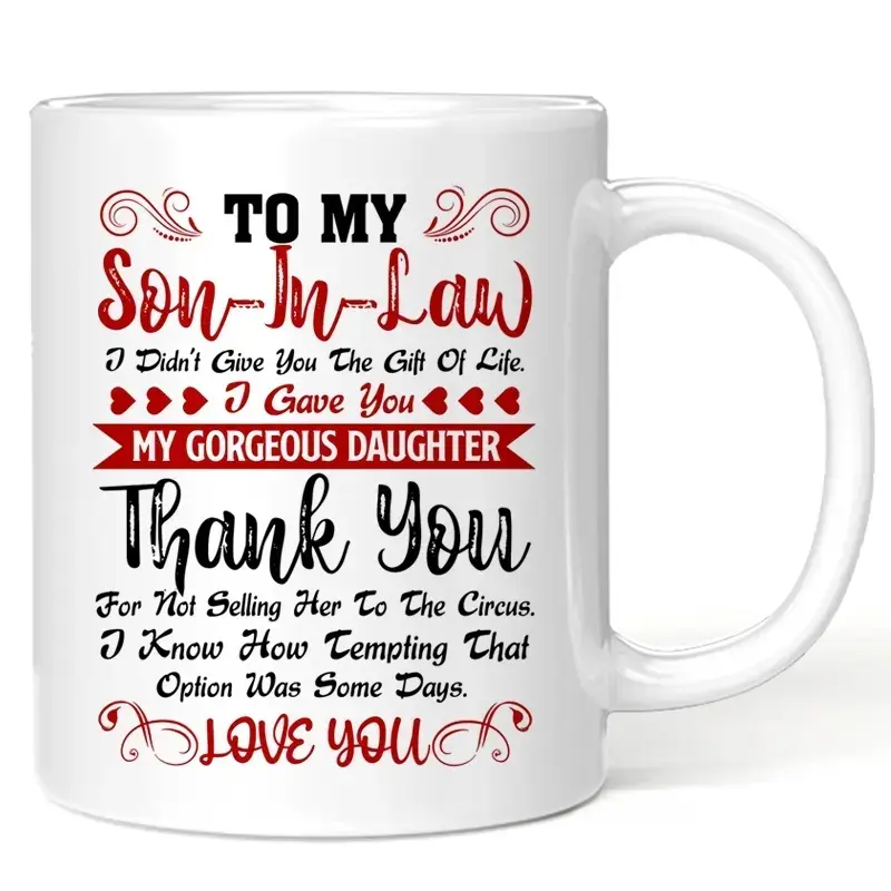 11oz Classic Funny Ceramic Coffee Mug with Handle - Personalized Gift for Son-In-Law, Ideal for Christmas, Birthdays, Unique Kitchenware Drinkware Item