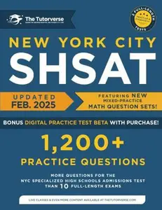 USED-New York City SHSAT: 1,200+ Practice Questions by The Tutorverse (Paperback)