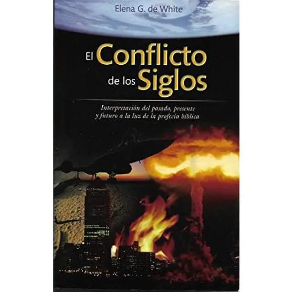 USED Book - El Conflicto de los Siglos. Interpretacion del pasodo, present y futuro a la luz de la profecia biblica. by Ellen White Elena G. De White (Paperback) - english