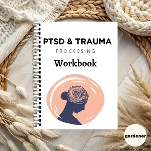 Workbook for Processing PTSD And Trauma | Therapy Organizer | Prompts for Safety Plans | Worksheets for Adult Trauma