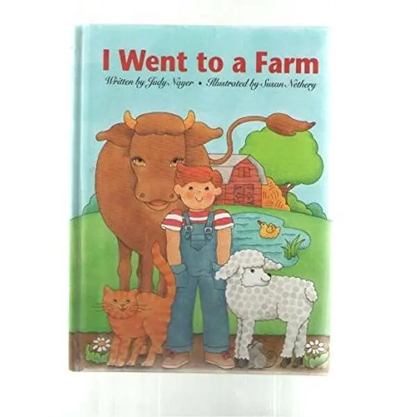 USED-I went to a farm by Judy Nayer (Unknown)