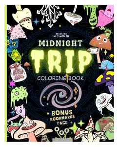 Midnight Trip Coloring Book + Bonus Bookmarks Page Trippy art Hippie Mindful Coloring Book Stoners Gift!! Activity book