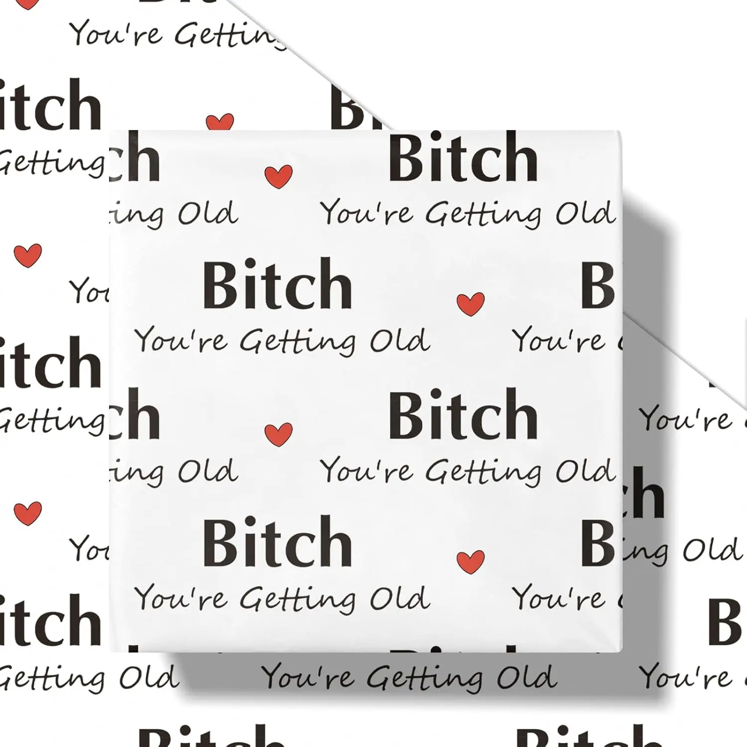 Funny Birthday Wrapping Paper  for Women, , Black You're Getting Old Text with Red Hearts Design Gift Wrap Paper for Birthday Celebrations | Gift Wrapping Paper
