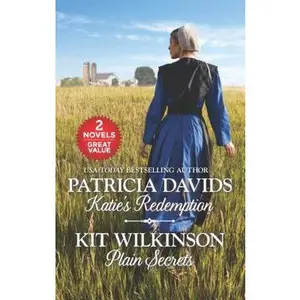 USED-Katie's Redemption and Plain Secrets (Brides of Amish Country) by Patricia Davids (Unknown)