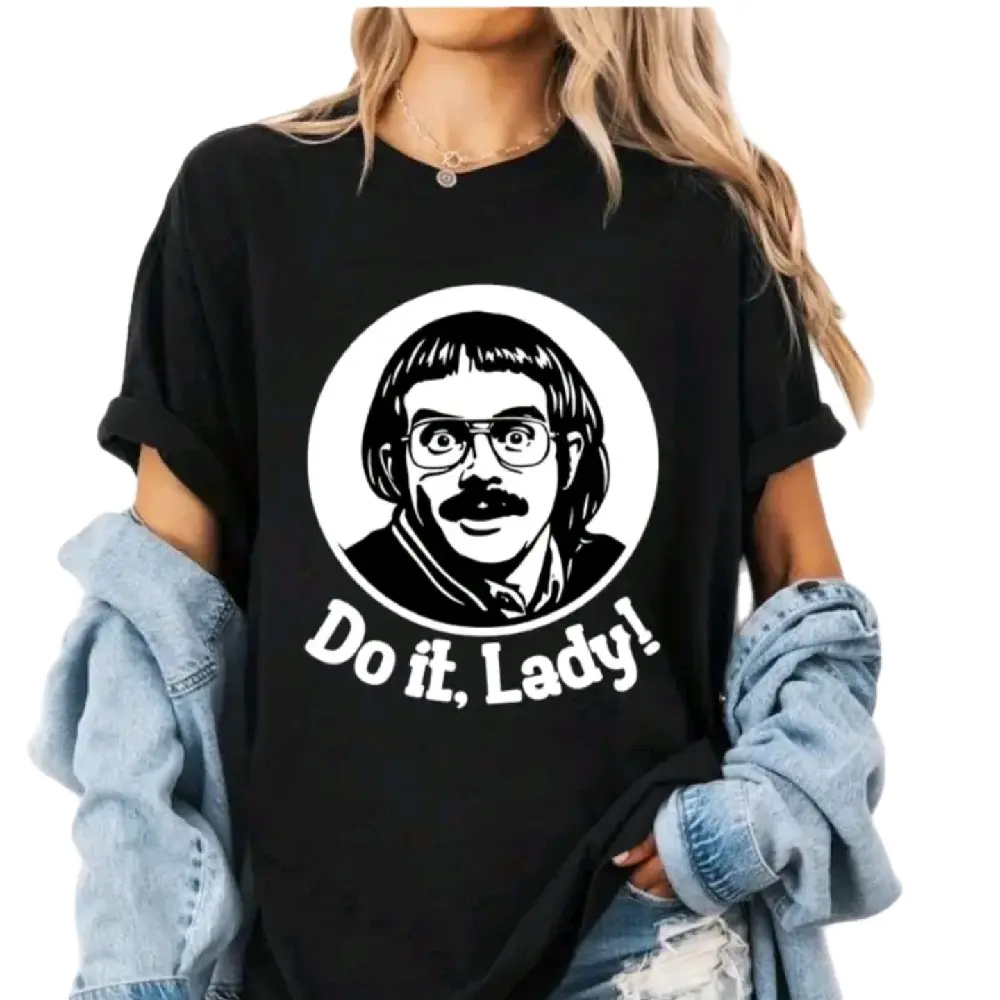 DO IT LADY MEME SHIRT Black T-Shirt with "Do it, Lady!" Graphic and Character Design for Lady Fans