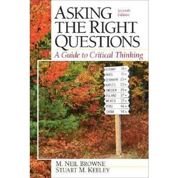 Used Pearson Book - Asking the Right Questions: A Guide to Critical Thinking (7th Edition) by M. Neil Browne, Paperback - English, Improves Critical Thinking, for Students, with Interactive Tutorials & Automatic Feedback