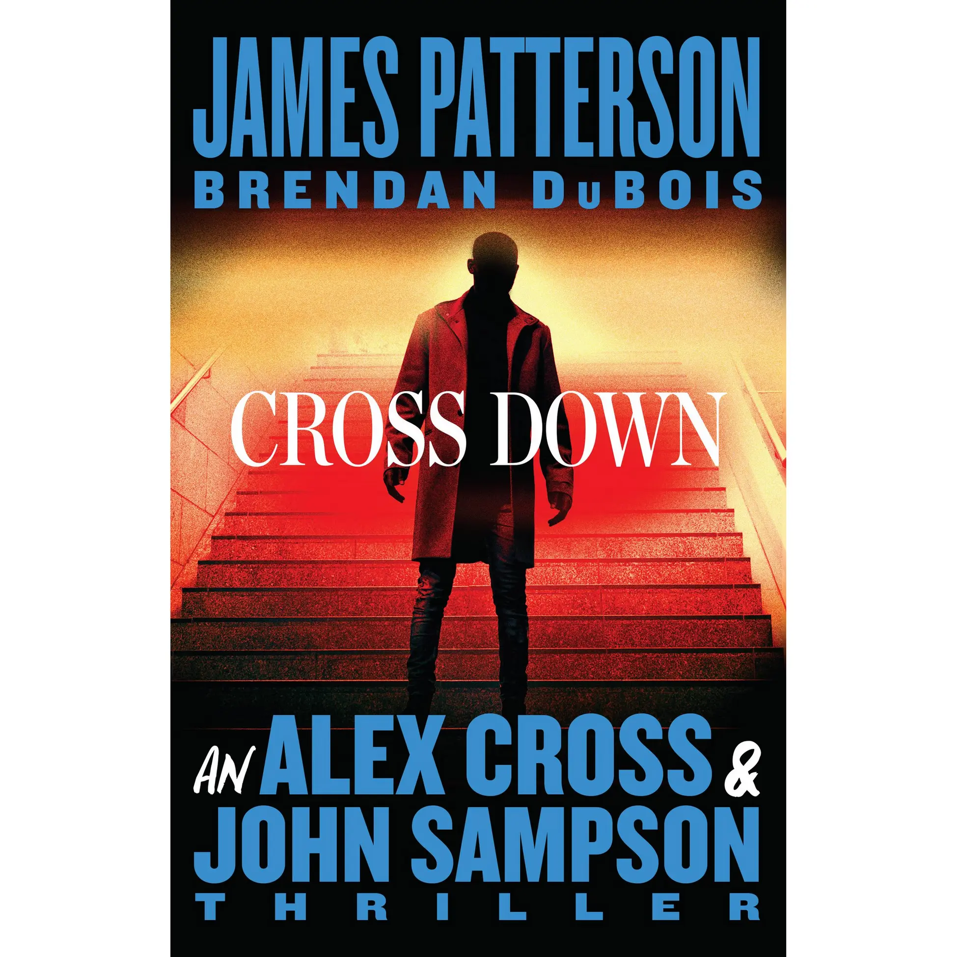 Cross Down by James Patterson, Brendan DuBois [Hardcover Book]