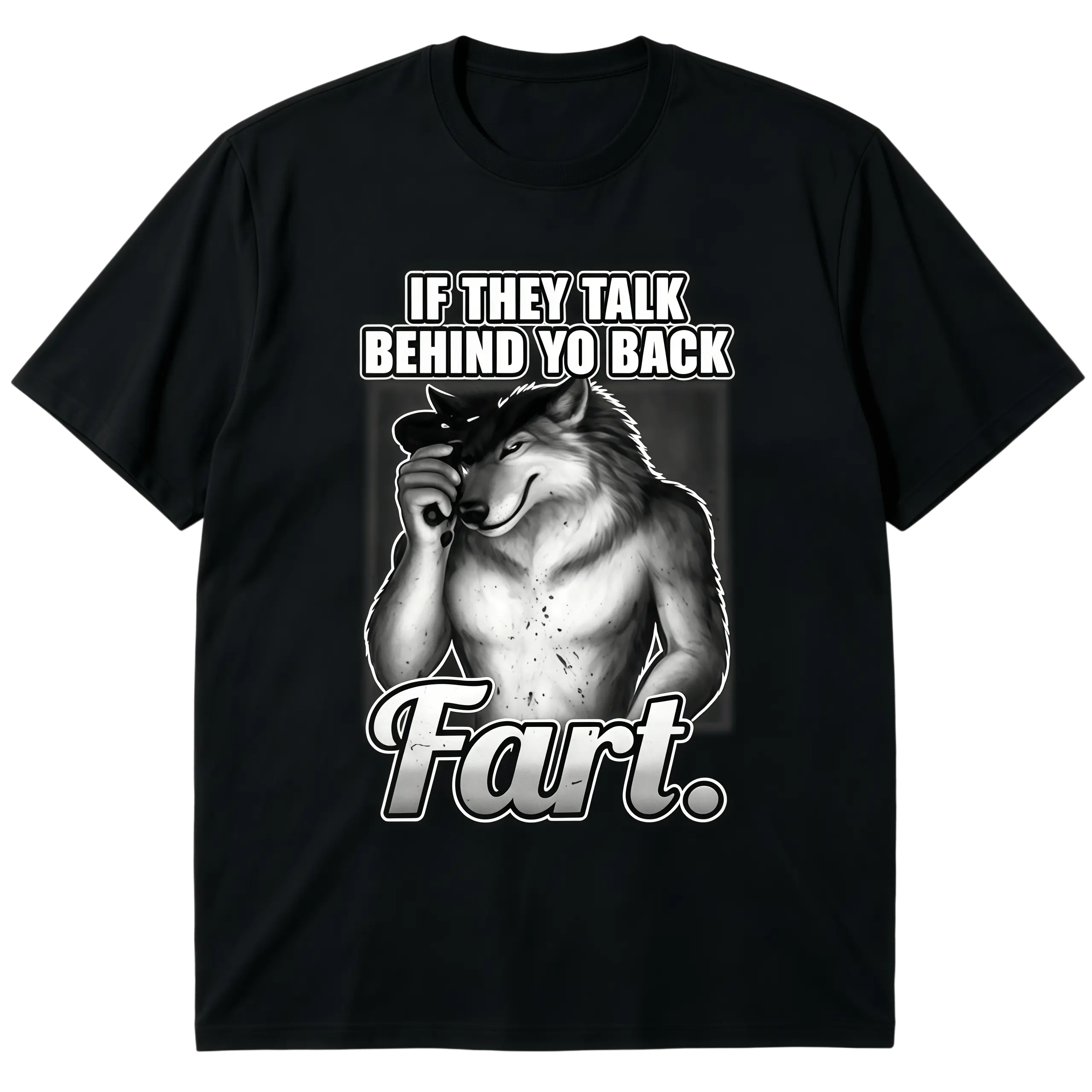 Funny Saying T Shirt Meme If They Talk Behind Your Back Fart Funny Oddly Specific Graphic Tee Suit For April Fools' Day Father's Day Bachelor Party Humor Holiday Casual Outfits,Unisex T Shirt, Oversized T Shirt, Round Neck T Shirt