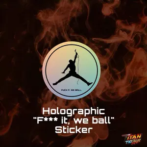 “We Ball” sticker