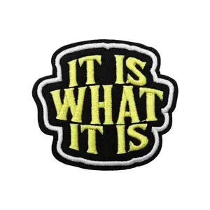 IT IS WHAT IT IS Tactical Quote Meme Fun Morale Velcros Patch Sticker Hook Loop Fastener Military for Backpack DIY Jeans Cap Embroidery Patch
