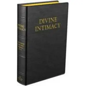 USED-Divine Intimacy by Father Gabriel of St Mary Magdalen (Unknown)