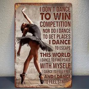 1pc Vintage Ballet Girl Metal Tin Sign - "I Dance to Win Competitions" Quote, 8x12 Inch Rustic Wall Art for Home, Bedroom, Kitchen, Living Room, Cafe & Office Decor - Humorous Dance Studio Decoration, Ballerina Room Decor, 2D, Per