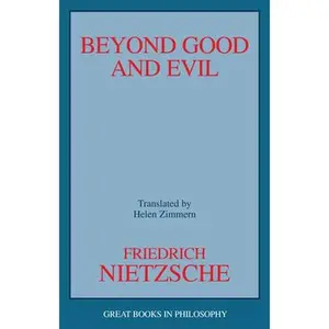USED-Beyond Good and Evil by Nietzsche, Friedrich Wilhelm (Paperback)