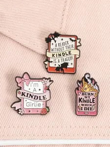 3-Piece Set I Am a Kindle Girl Enamel Pins A Reader Without Their Kindle Is A Tragedy Burn My Kindle When I Die Alloy Brooches Lapel Backpack Badge Fashion Jewelry Accessories Gifts for Friends