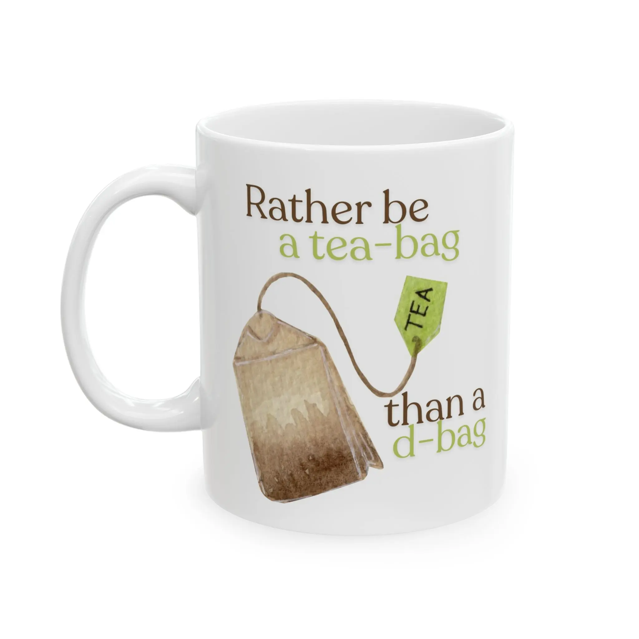 Rather be a tea bag than a d-bag mug | illustrated tea bag design