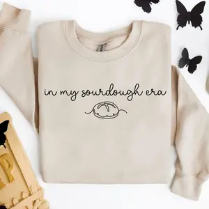 In My Sourdough Era Sweatshirt, Baking Lover Sweatshirt, Bread Baker Gift, Sourdough Sweatshirt, Baker Mom Shirt