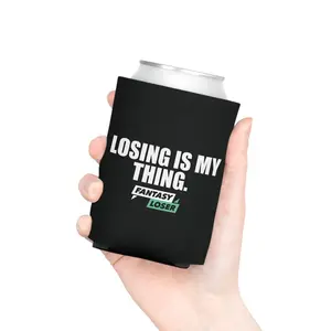 Can Coozies: Losing Is My Thing