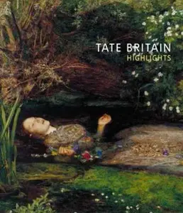 USED-Tate Britain: Highlights by Kirsteen McSwein (Paperback)
