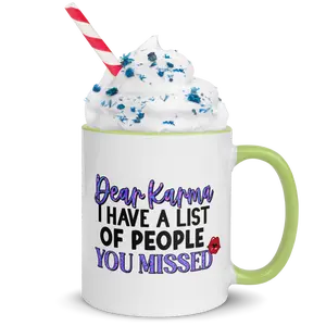 Colorful Karma Coffee Cup , Karma Humor Ceramic Coffee Mug 11oz & 15oz, Washable Drinkware