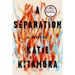 USED-A Separation by Kitamura, Katie (Hardcover)