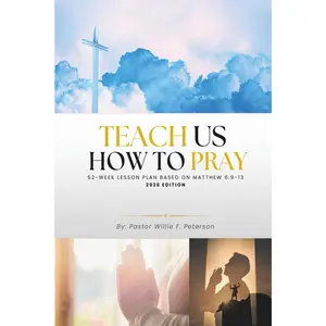 Teach Us How to Pray - 2026 Edition