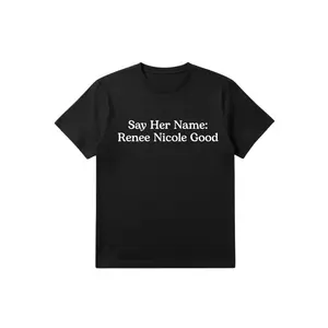 Say Her Name Renee Nicole Good Shirt – Justice Awareness Tee Honoring Renee Nicole Good and Supporting Social Justice