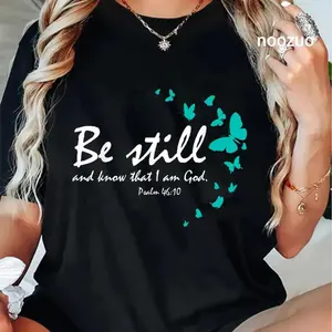 Cotton Unisex Christian Bible Verse Gifts Religious Butterfly Be Still God T-Shirt Casual Graphic Printed Vintage Tshirt