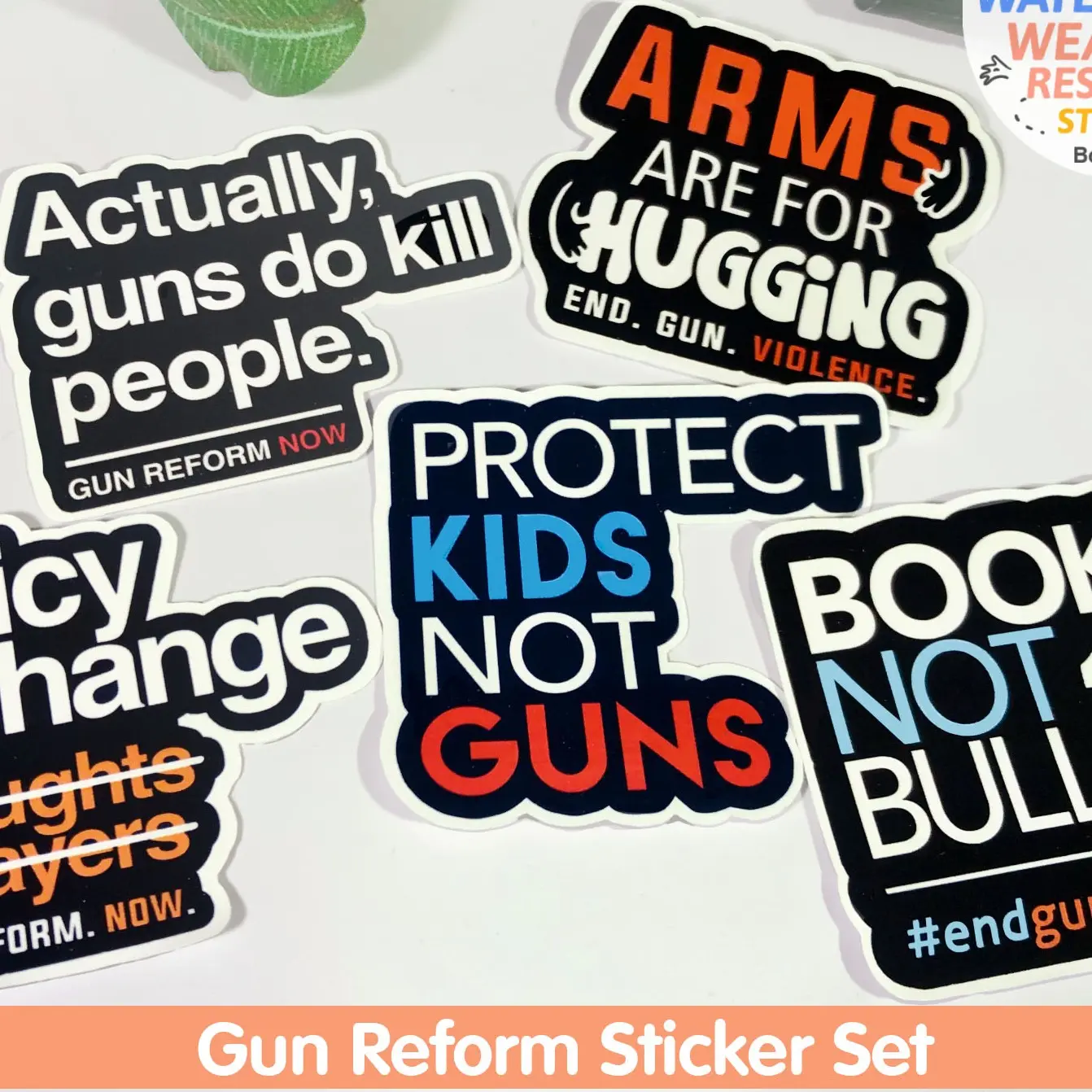 Gun Reform Stickers by BootsTees, WATERPROOF Anti Gun Violence Stickers ...