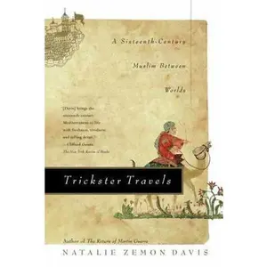 USED-Trickster Travels: A Sixteenth-Century Muslim Between Worlds by Davis, Natalie Zemon (Paperback)